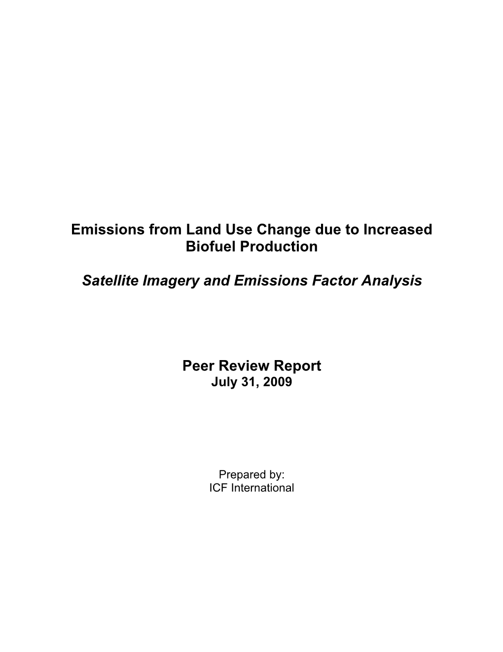 Emissions from Land Use Change Due to Increased Biofuel Production