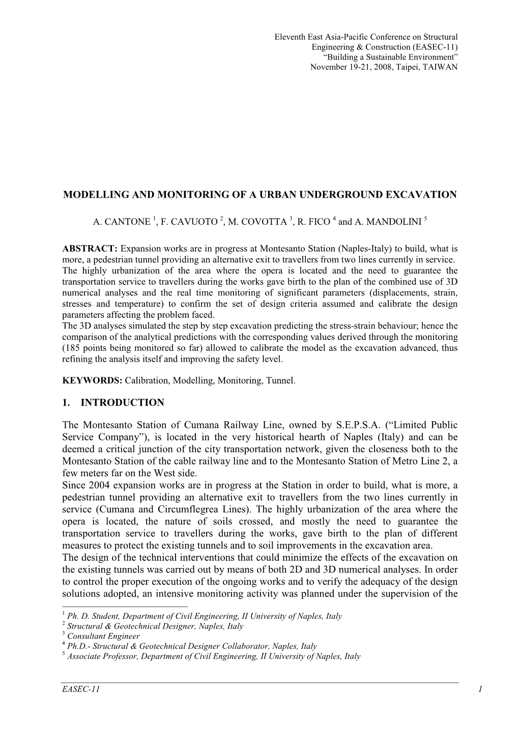 MODELLING and MONITORING of a URBAN UNDERGROUND EXCAVATION 1. INTRODUCTION the Montesanto Station of Cumana Railway Line, Owned