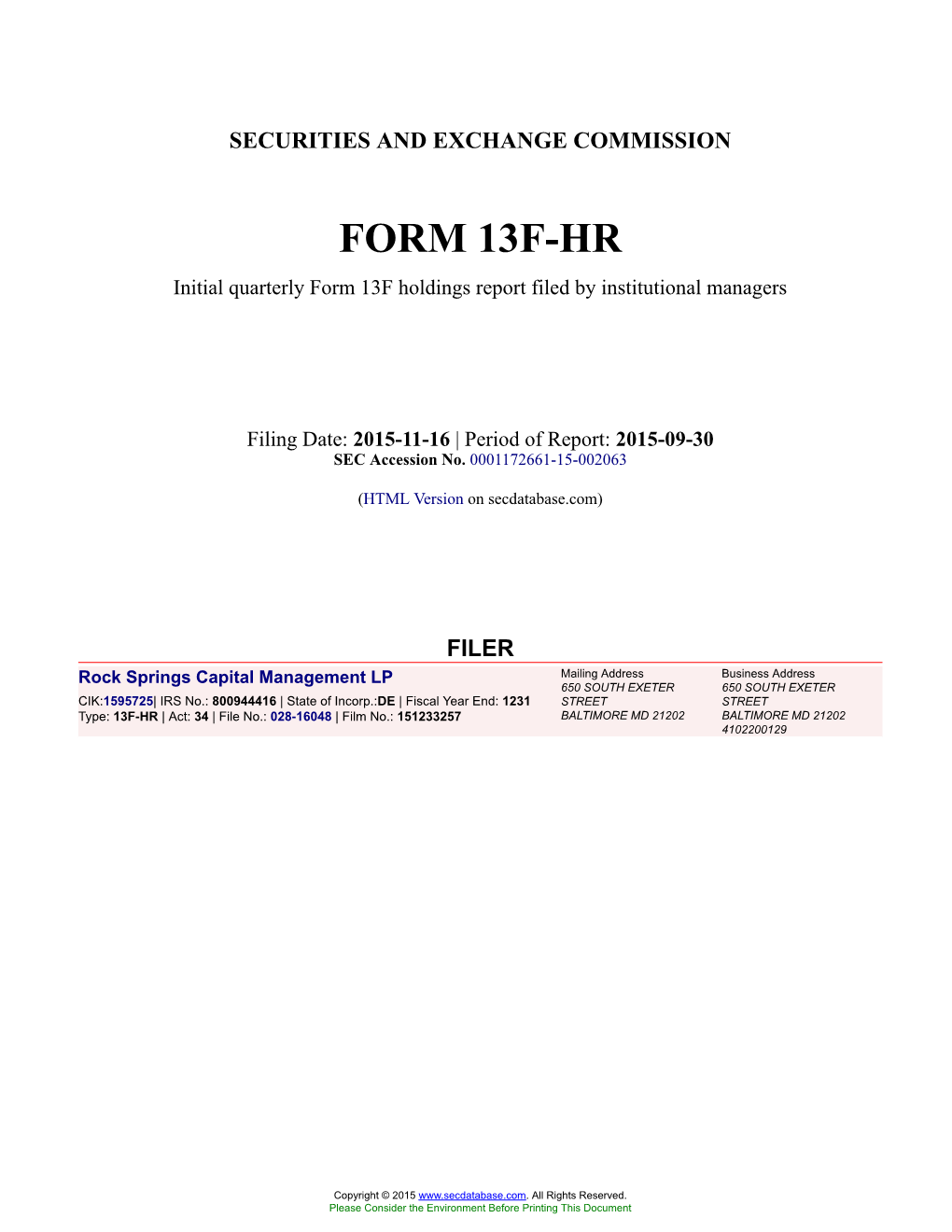 Rock Springs Capital Management LP Form 13F-HR Filed 2015-11-16