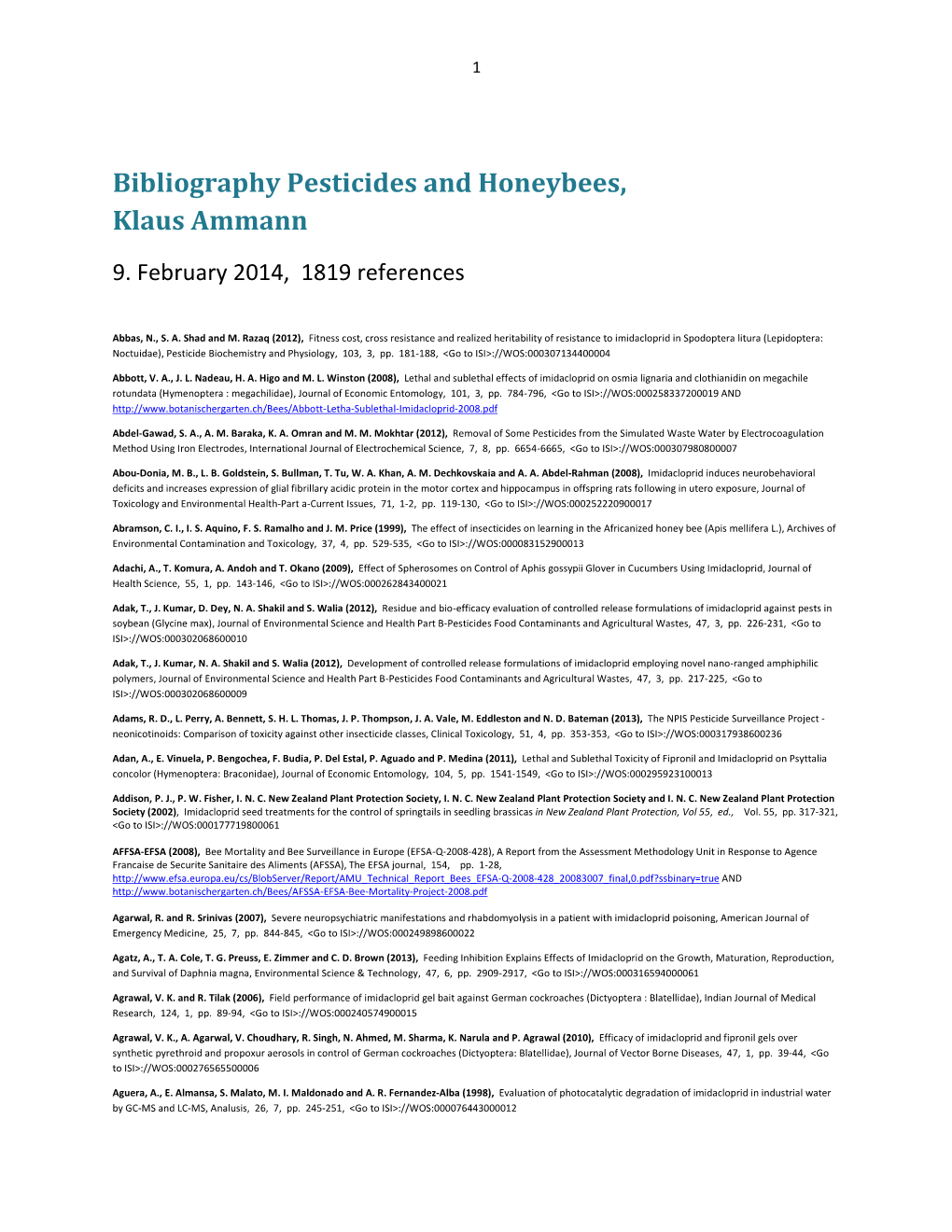 Bibliography Pesticides and Honeybees, Klaus Ammann 9
