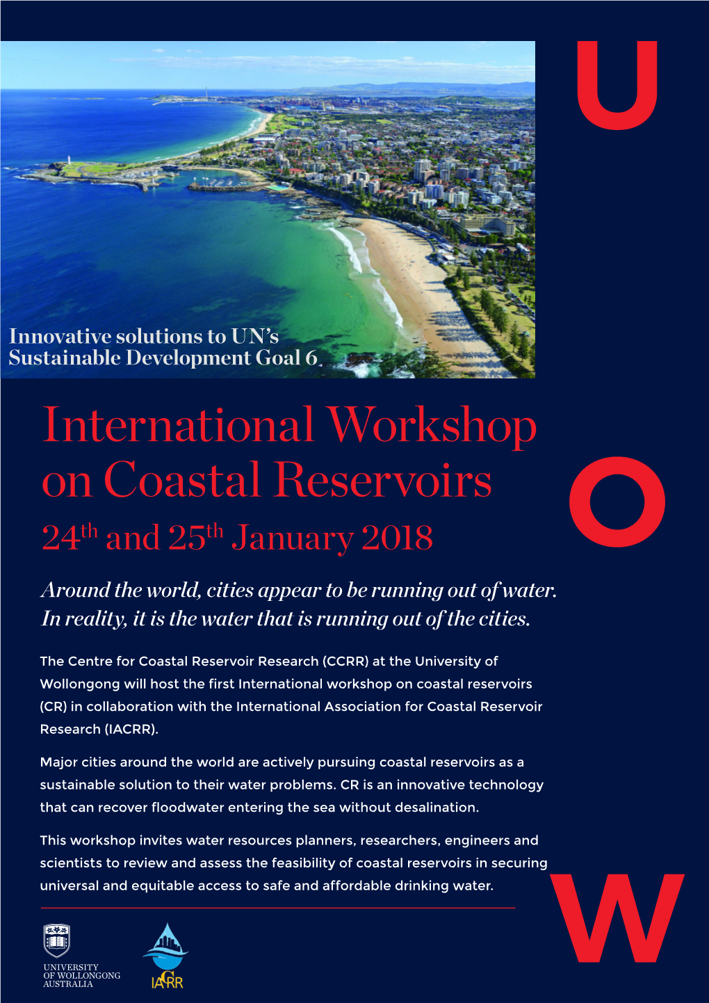 International Workshop on Coastal Reservoirs Th Th 24 and 25 January 2018 Around the World, Cities Appear to Be Running out of Water