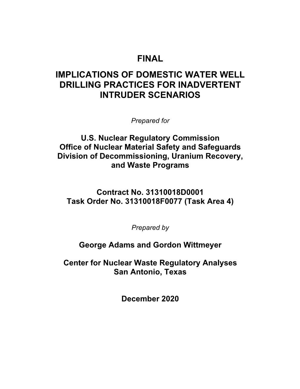 Final Implications of Domestic Water Well Drilling Practices for Inadvertent Intruder Scenarios