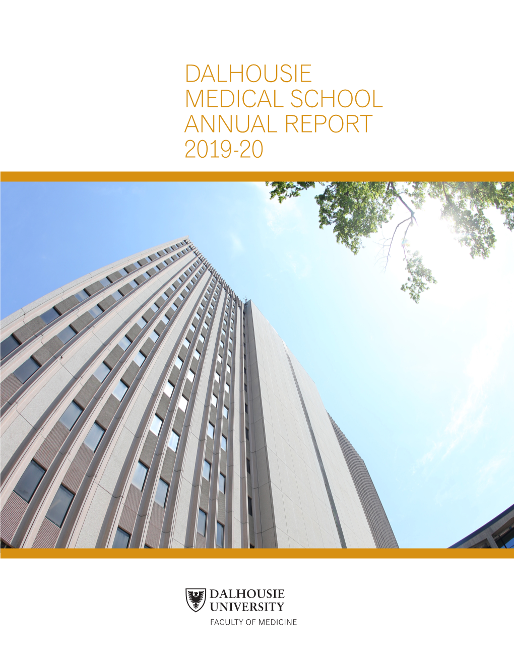 Dalhousie Medical School Annual Report 2019-20