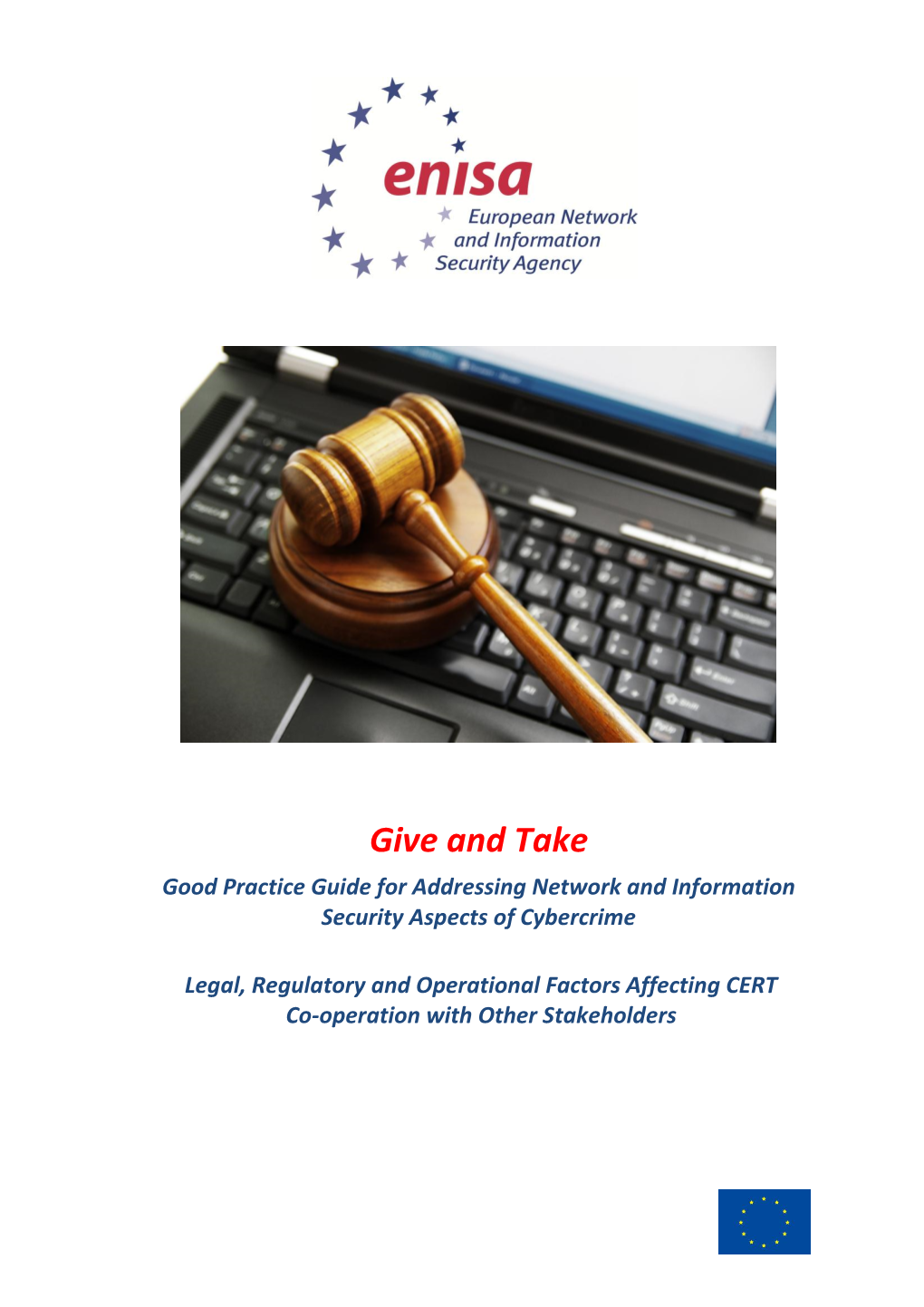 Good Practice Guide for Addressing Network and Information Security Aspects of Cybercrime