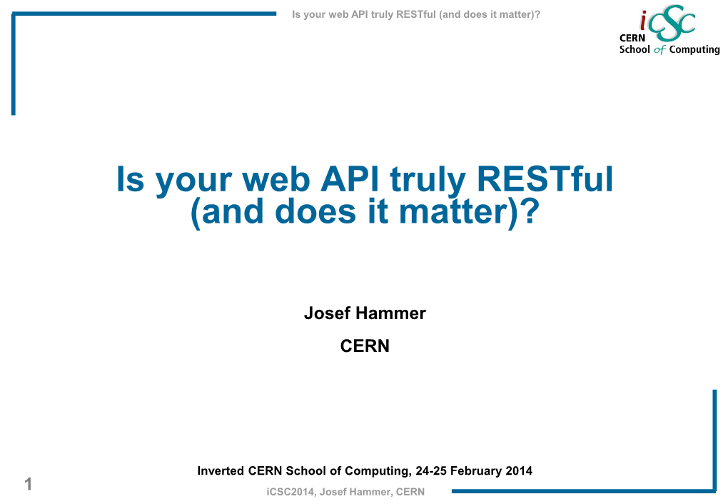 Is Your Web API Truly Restful (And Does It Matter)?