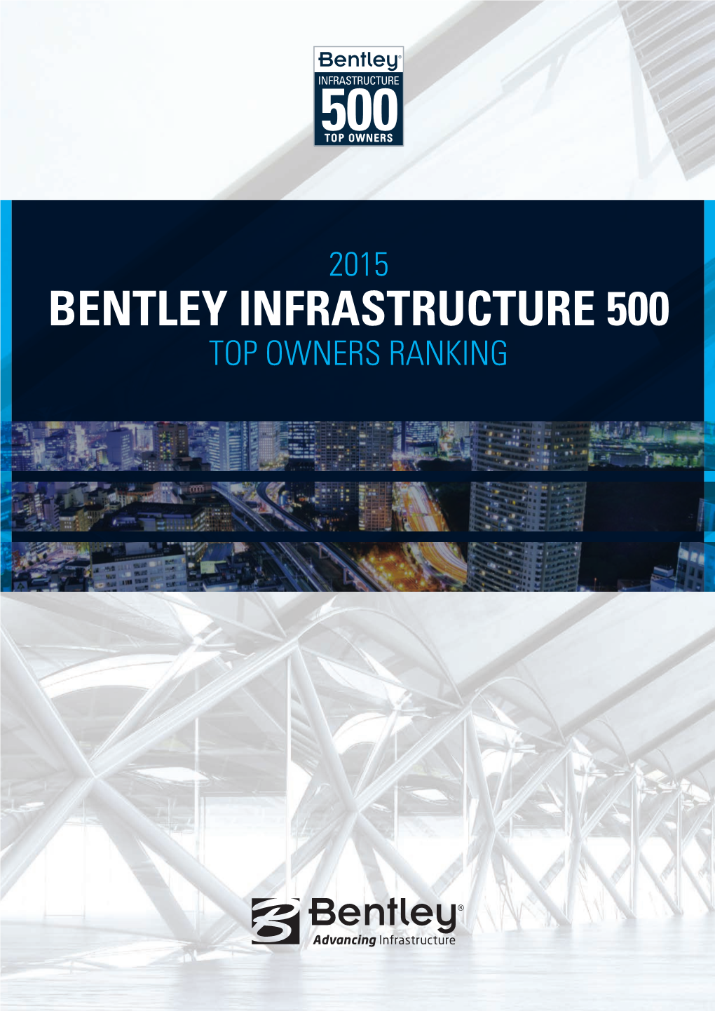 Bentley Infrastructure 500 Top Owners Ranking About Bentley Systems