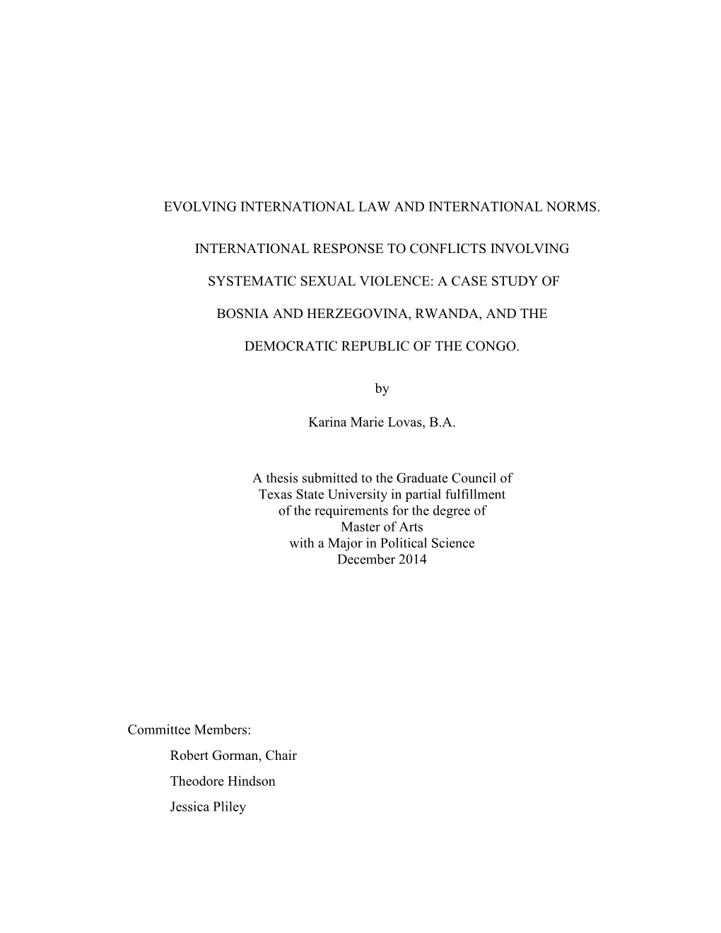 Evolving International Law and International Norms