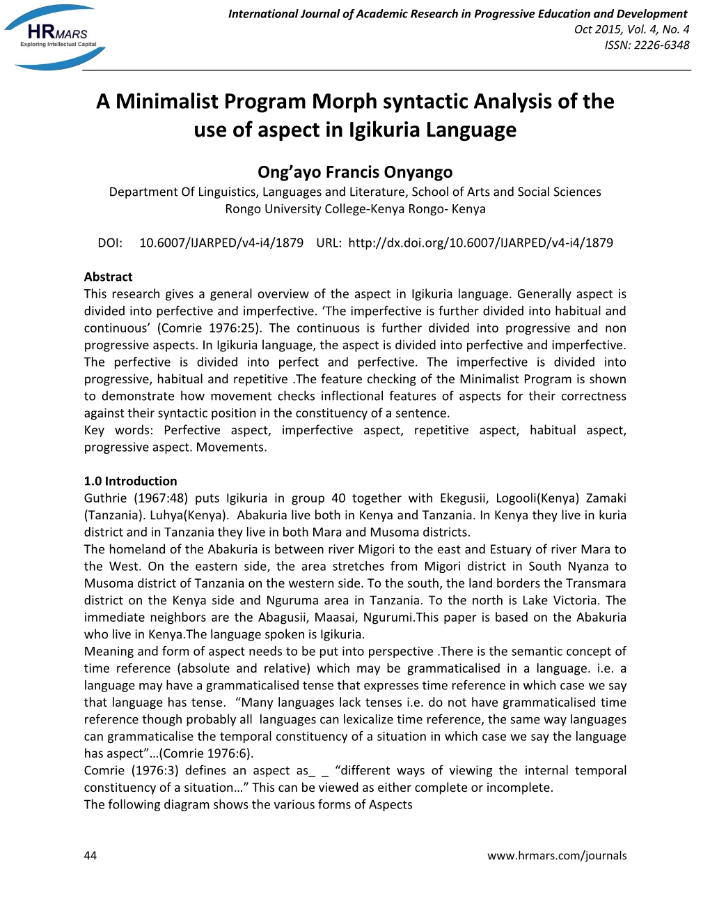 A Minimalist Program Morph Syntactic Analysis of the Use of Aspect in Igikuria Language