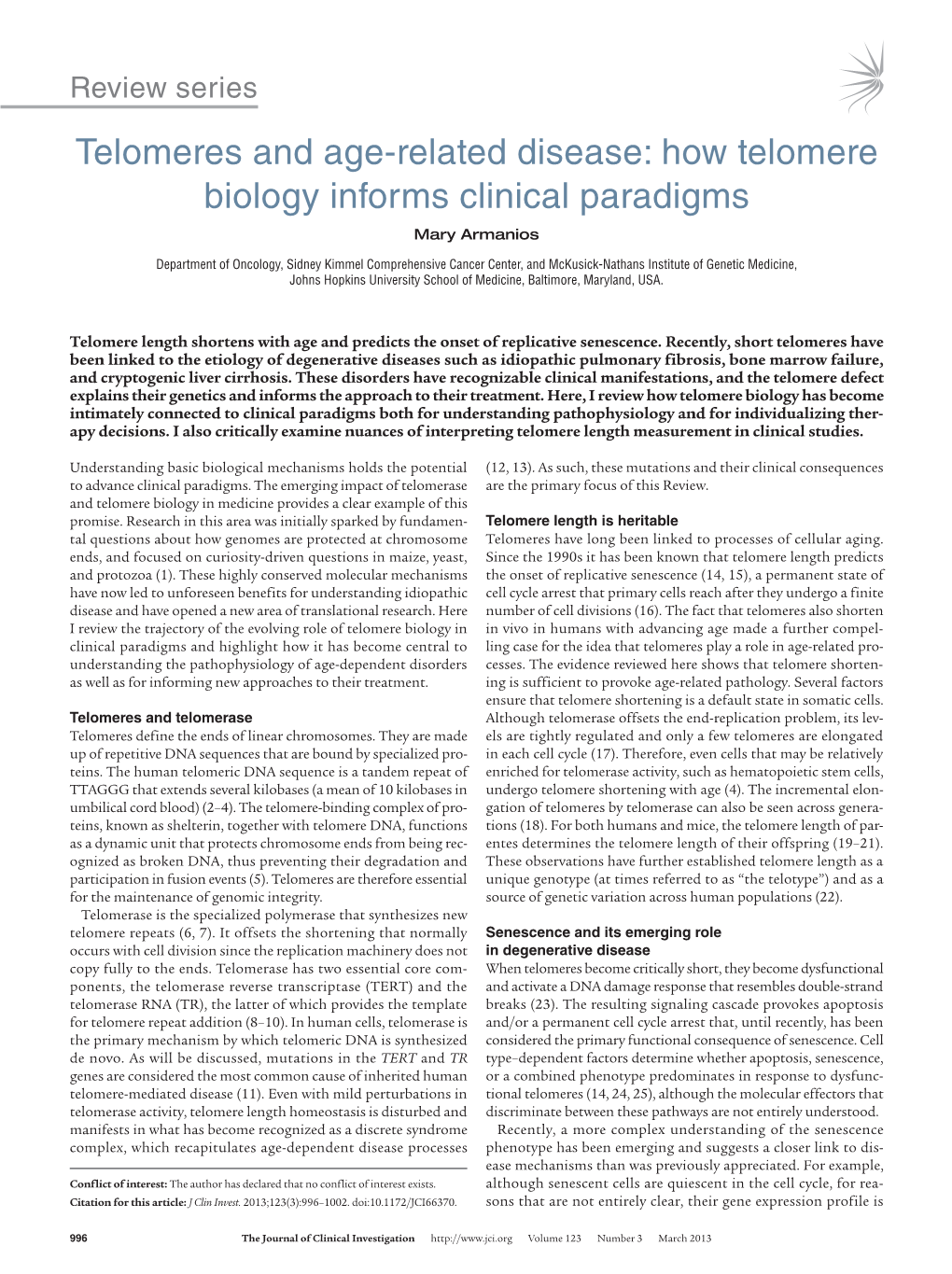 Telomeres and Age-Related Disease: How Telomere Biology Informs Clinical Paradigms Mary Armanios