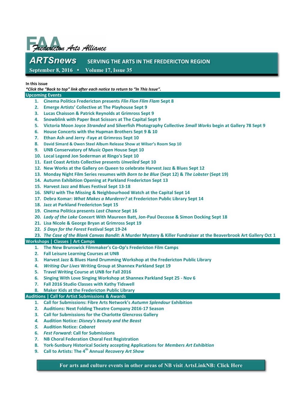 Artsnews SERVING the ARTS in the FREDERICTON REGION September 8, 2016 Volume 17, Issue 35