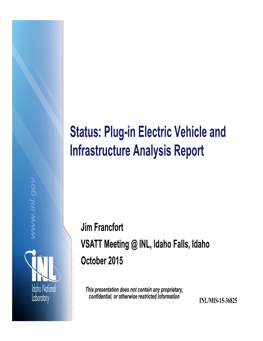 Status: Plug-In Electric Vehicle and Infrastructure Analysis Report