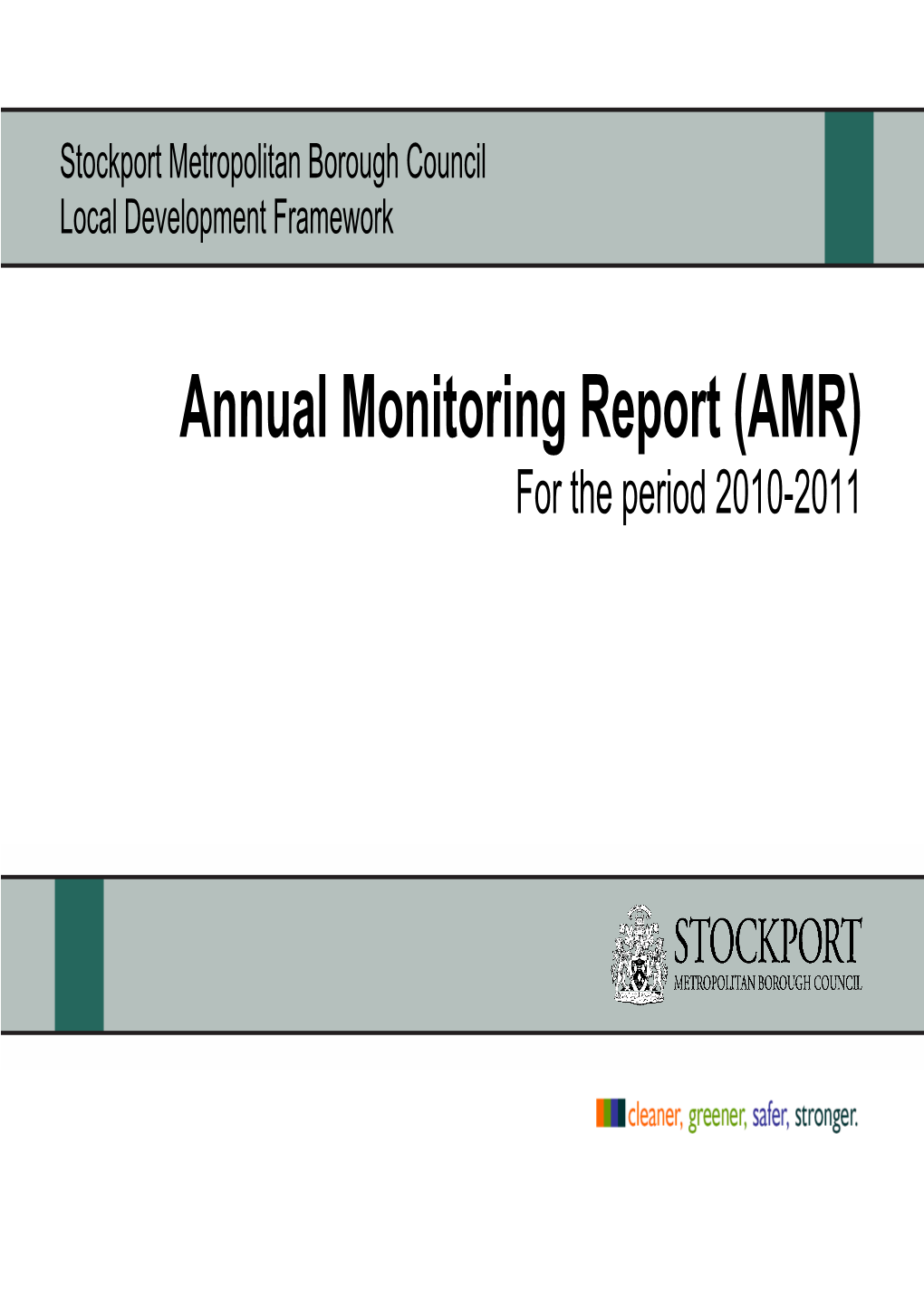 Stockport Annual Monitoring Report 2010-2011