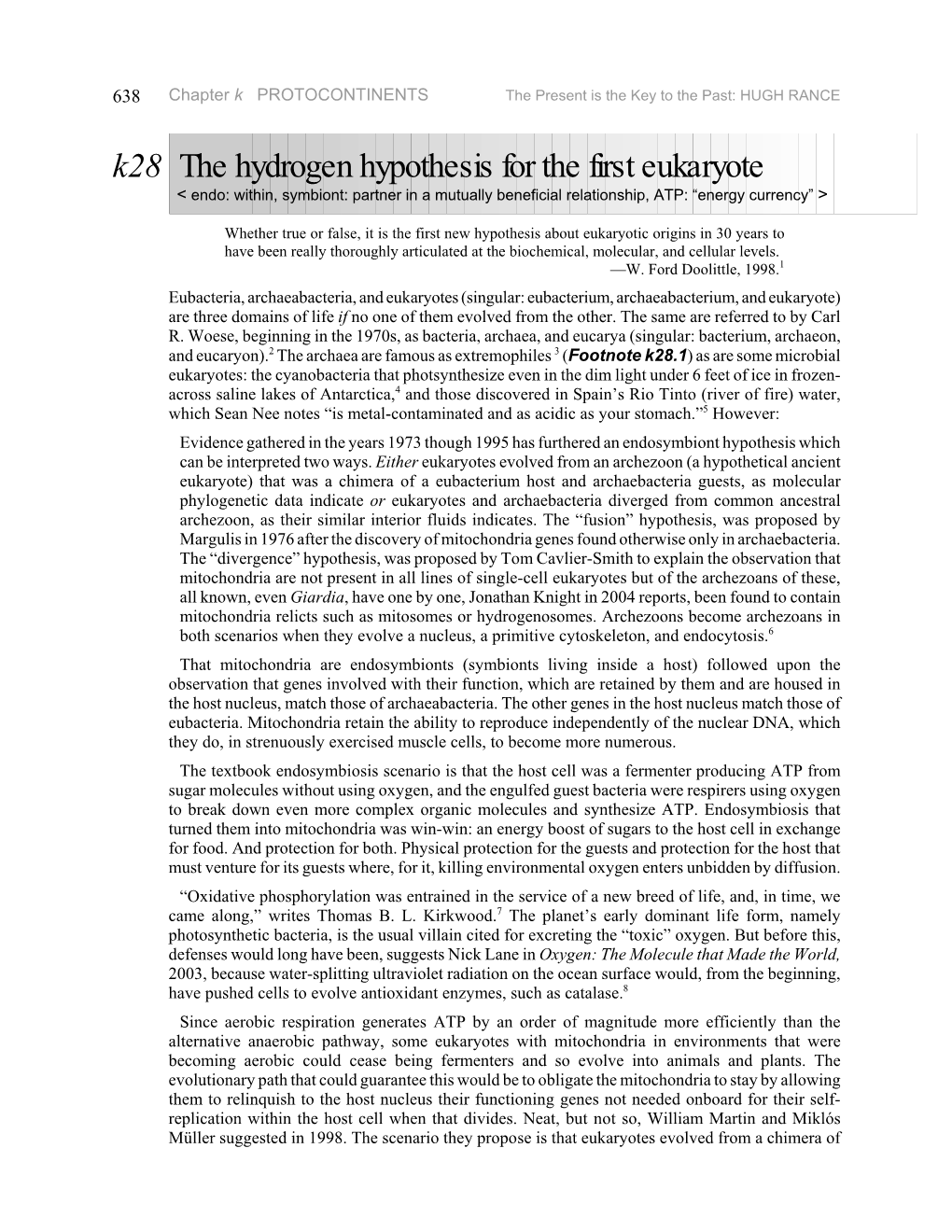 K28 the Hydrogen Hypothesis for the First Eukaryote