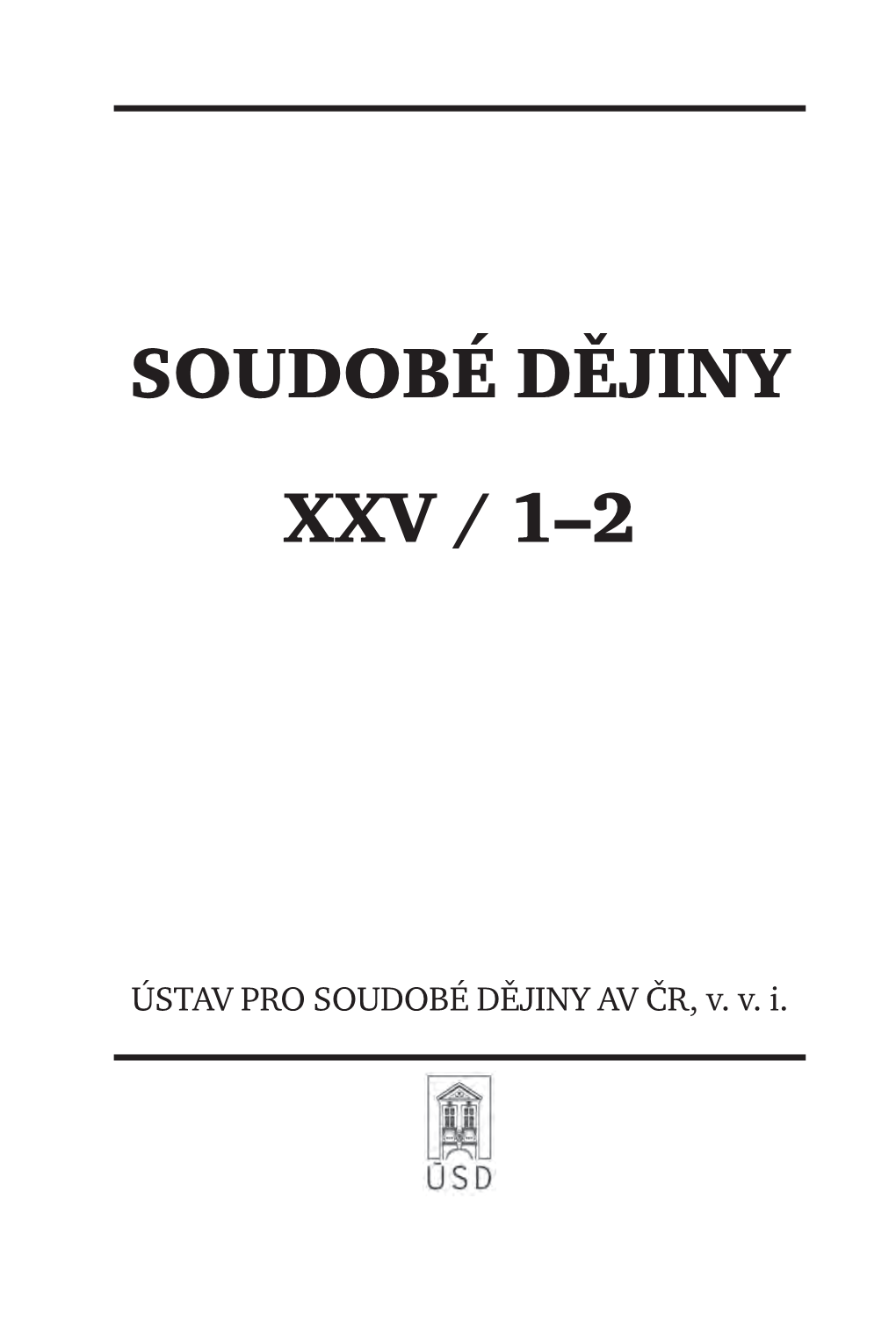 Soudobé Dějiny XXV / 1–2