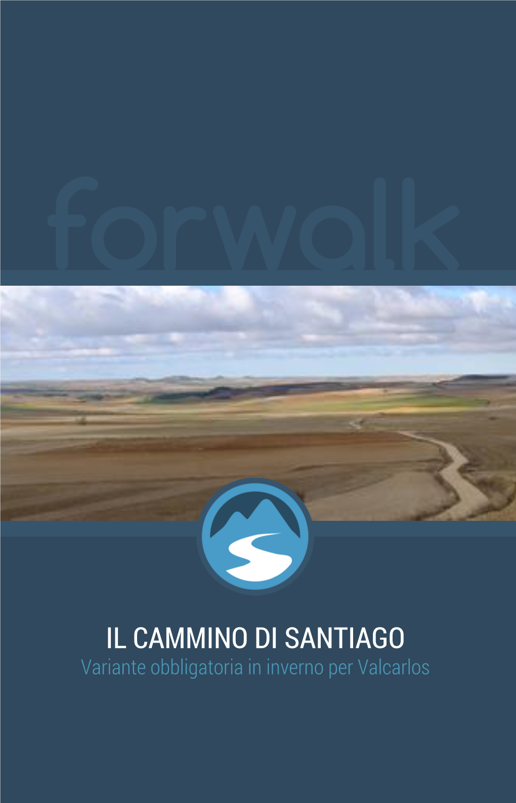 Il Cammino Di Santiago