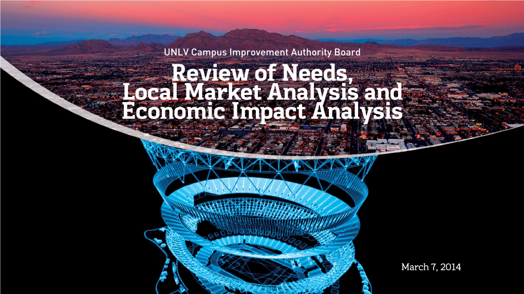 Review of Needs, Local Market Analysis and Economic Impact Analysis