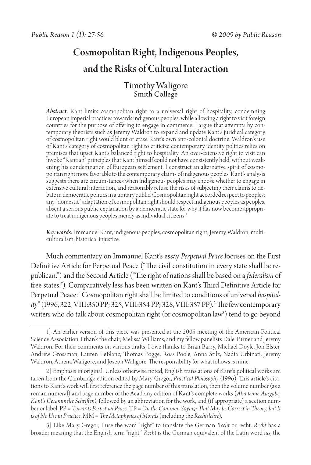 Cosmopolitan Right, Indigenous Peoples, and the Risks of Cultural Interaction Timothy Waligore Smith College