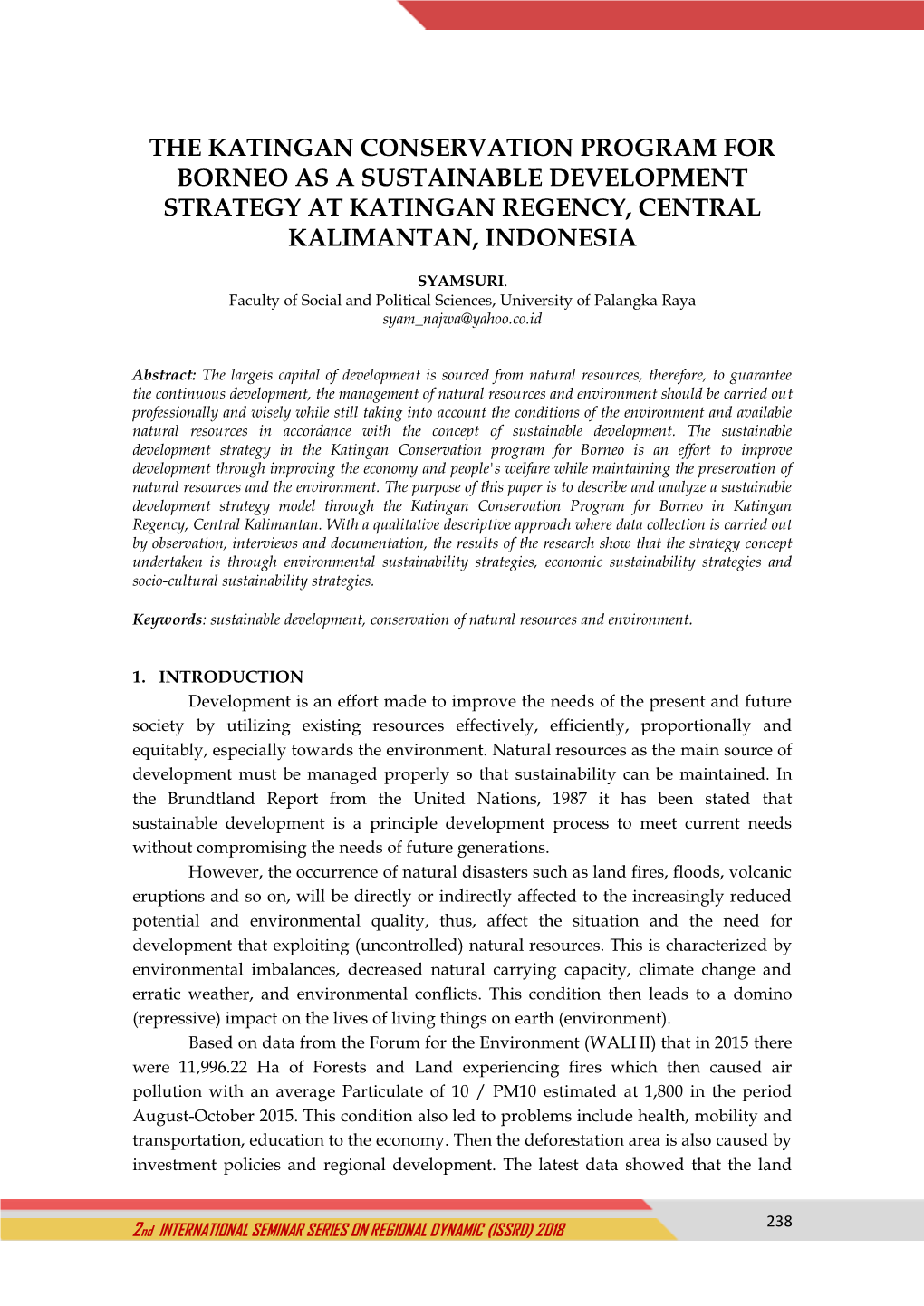 The Katingan Conservation Program for Borneo As a Sustainable Development Strategy at Katingan Regency, Central Kalimantan, Indonesia
