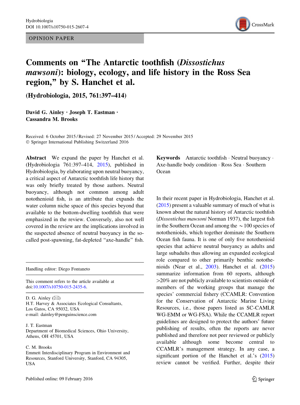 Comments on “The Antarctic Toothfish (Dissostichus Mawsoni): Biology, Ecology, and Life History in the Ross Sea Region,” By