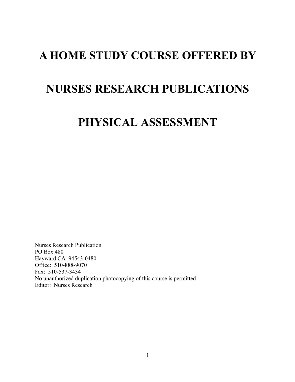 A Home Study Course Offered by Nurses Research
