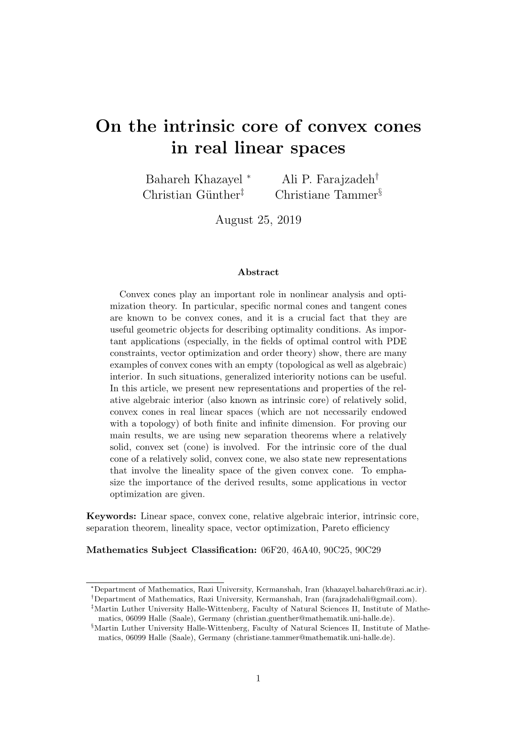 On the Intrinsic Core of Convex Cones in Real Linear Spaces