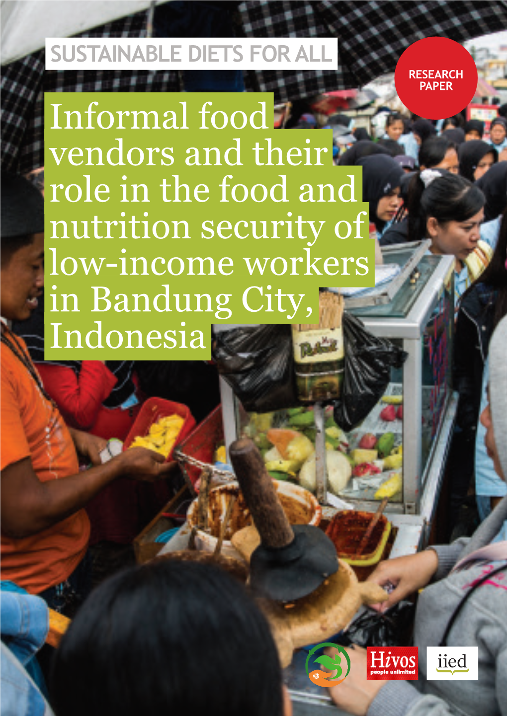 Informal Food Vendors and Their Role in the Food and Nutrition Security of Low