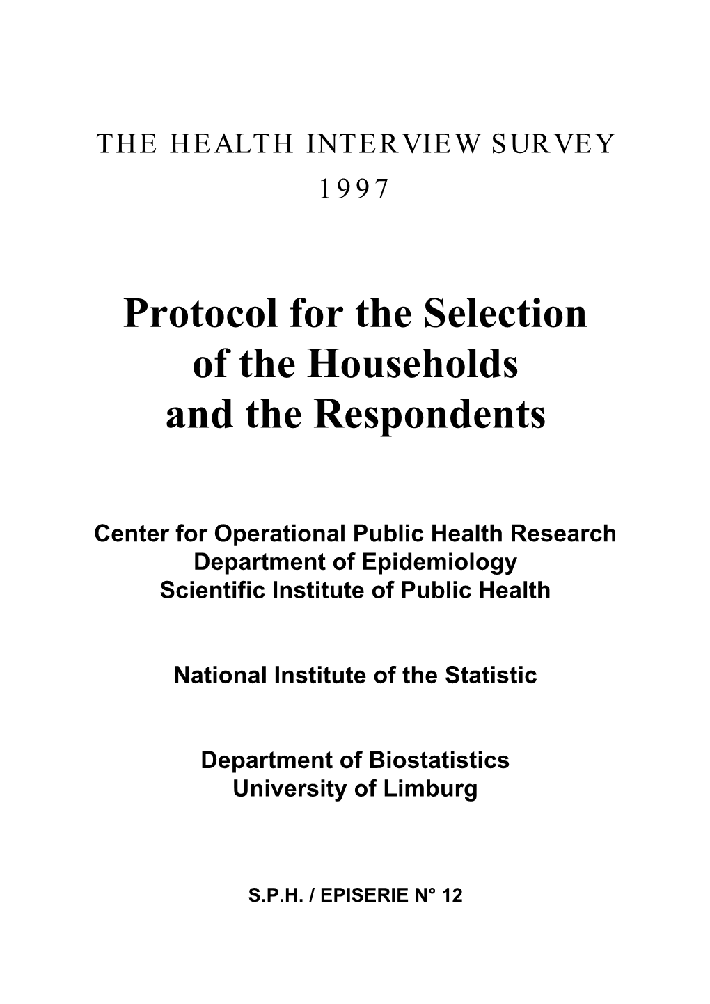 Protocol for the Selection of the Households and the Respondents