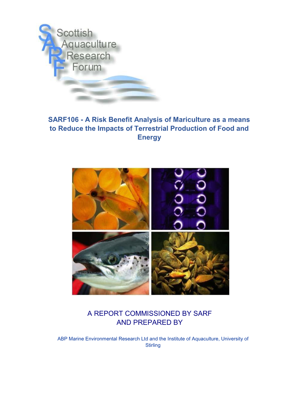 A Risk Benefit Analysis of Mariculture As a Means to Reduce the Impacts of Terrestrial Production of Food and Energy