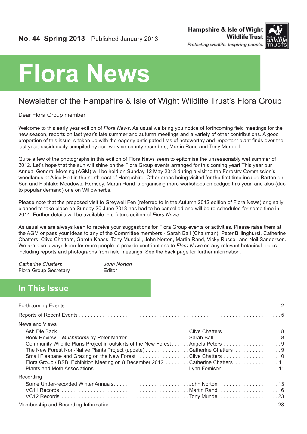 44 Spring 2013 Published January 2013 Flora News Newsletter of the Hampshire & Isle of Wight Wildlife Trust’S Flora Group