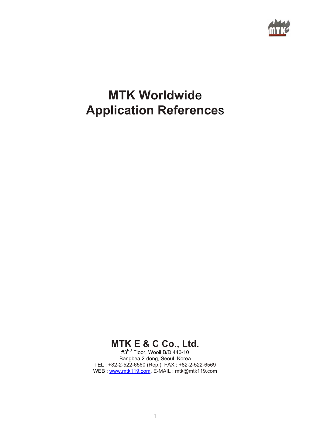 MTK Worldwide Application References