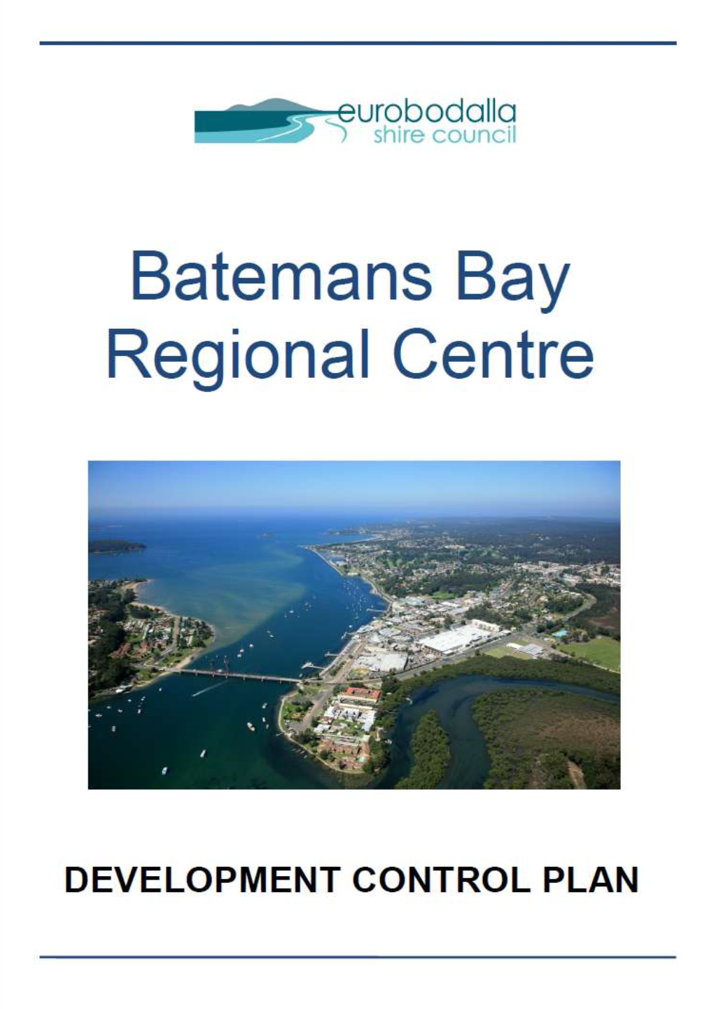 Batemans Bay Regional Centre Development Control Plan