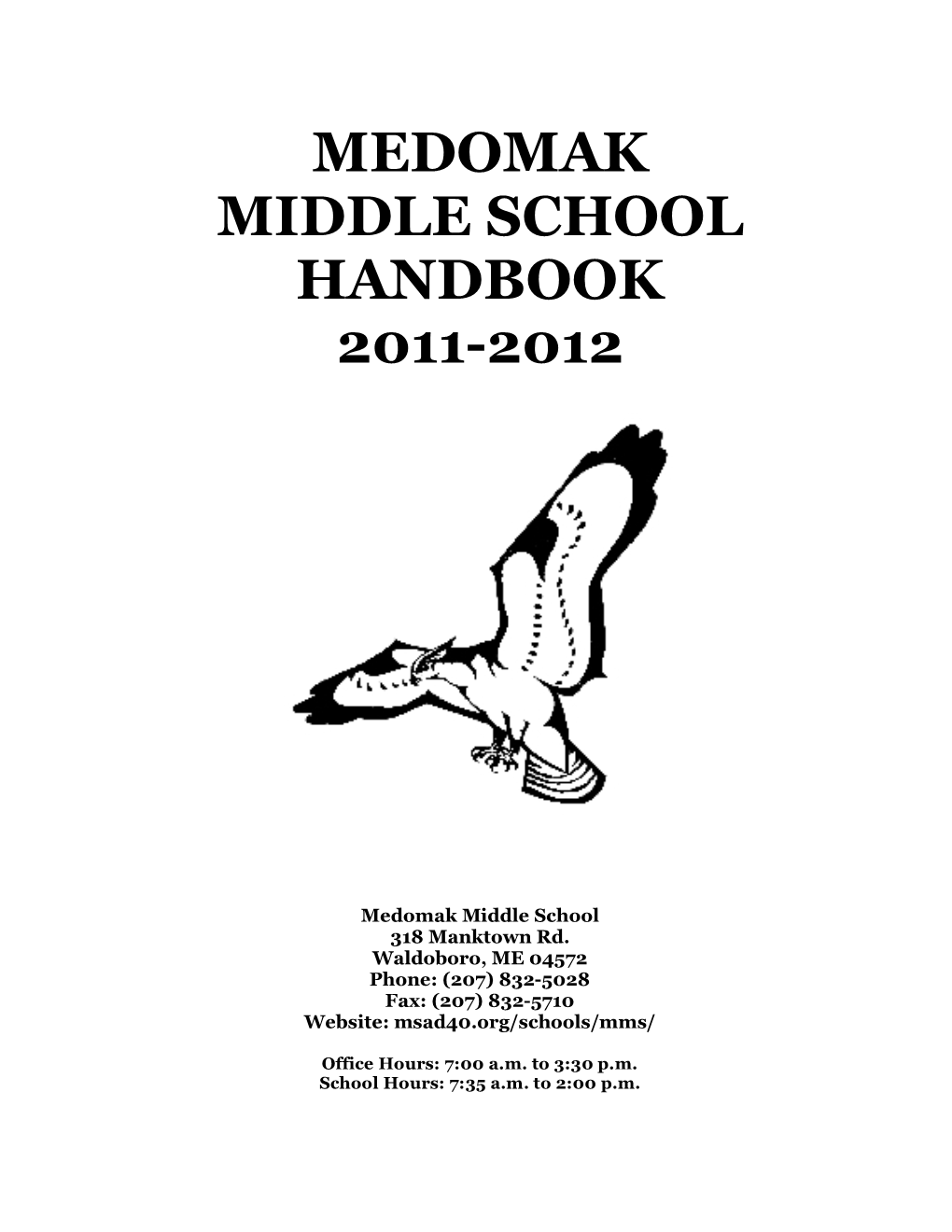 Medomak Middle School Handbook 2011-2012