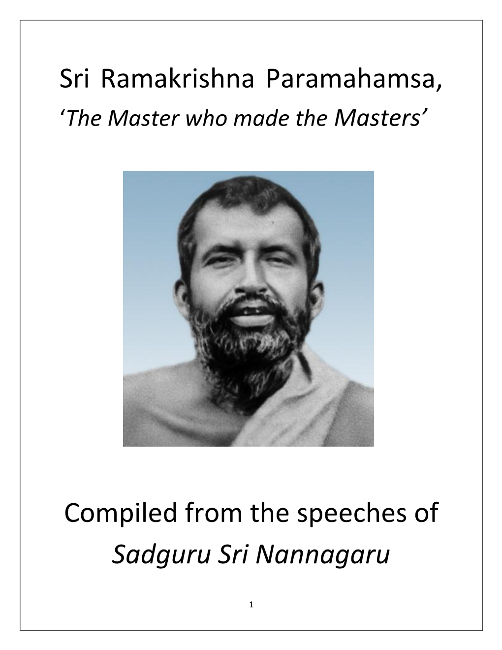 Sri Ramakrishna Paramahamsa, ‘The Master Who Made the Masters’