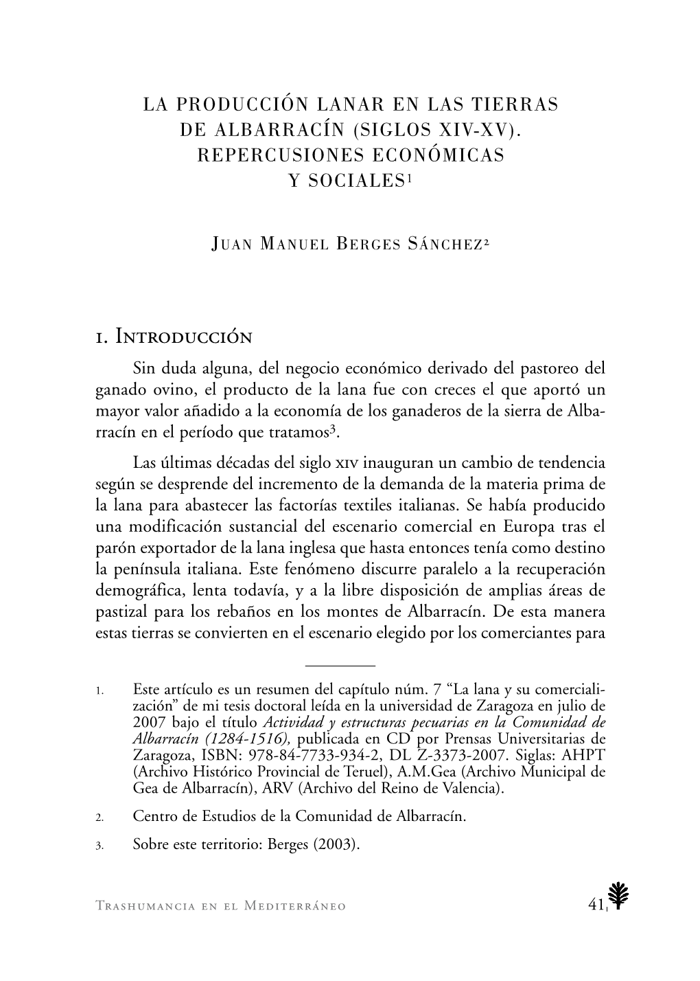 La Producción Lanar En Las Tierras De Albarracín (Siglos Xiv-Xv). Repercusiones Económicas Y Sociales1