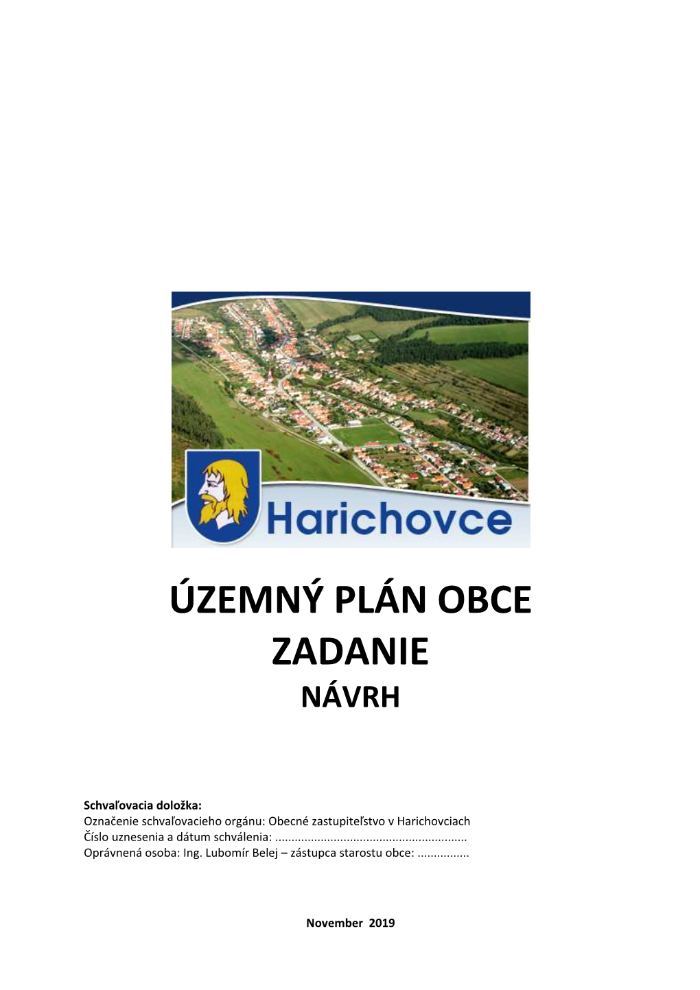 Územný Plán Obce Harichovce – Zadanie - Návrh 2 OBSAH