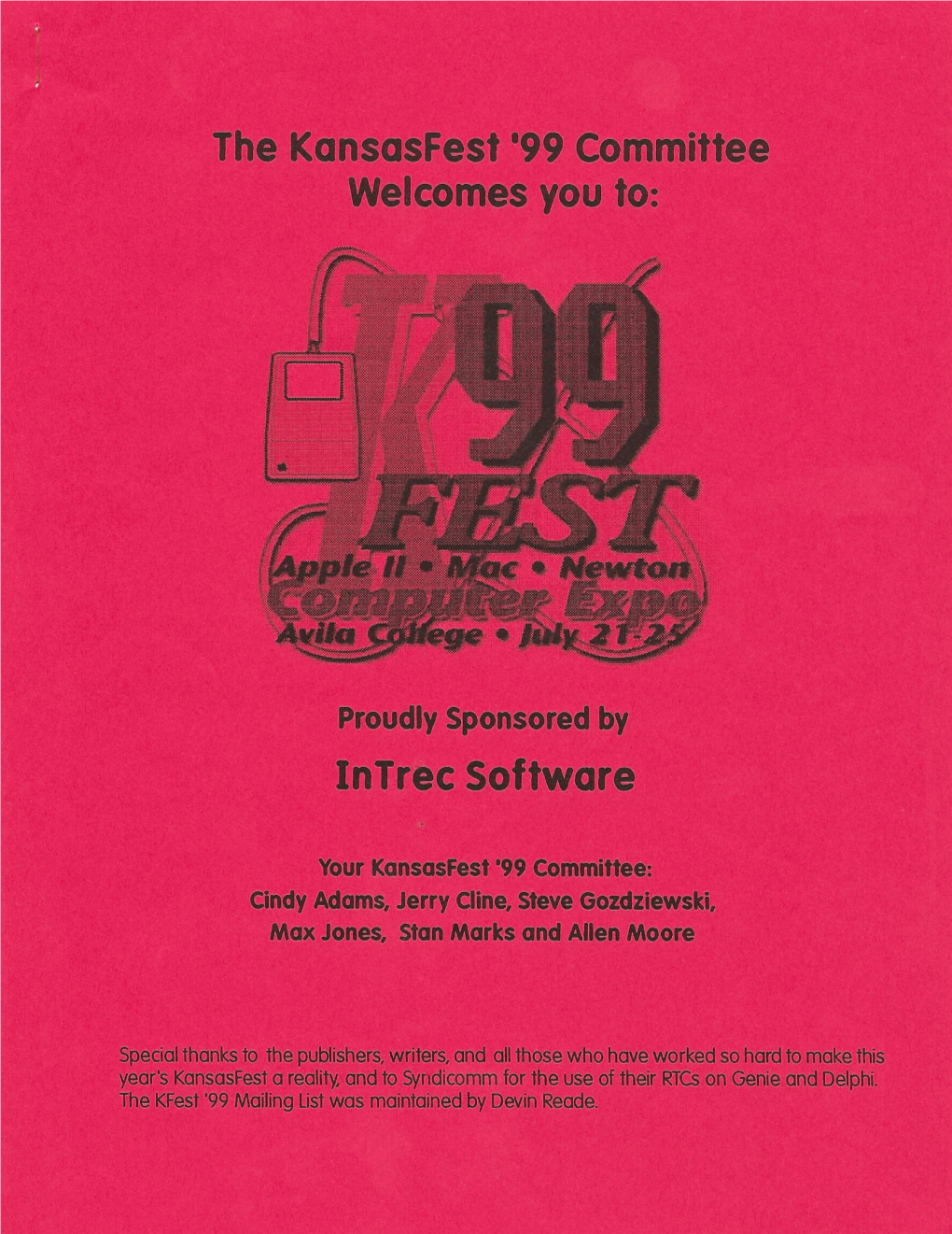 He Kc Wsfest '99 Co Ittee Welcomes You To: Intrec Sof Ware