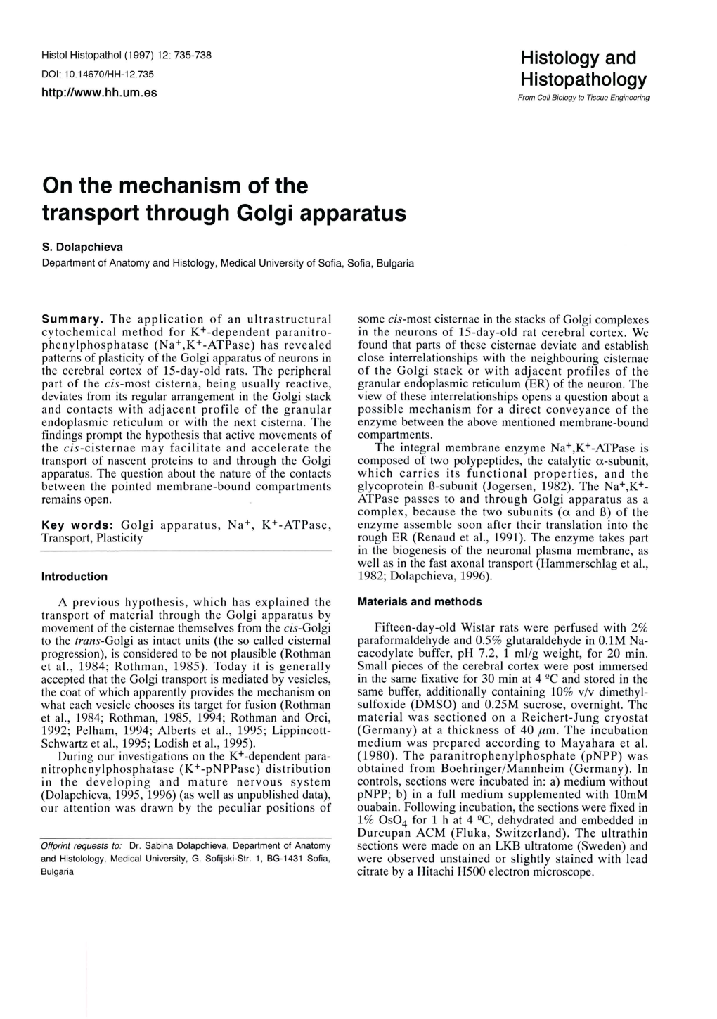 On the Mechanism of the Transport Through Golgi Apparatus