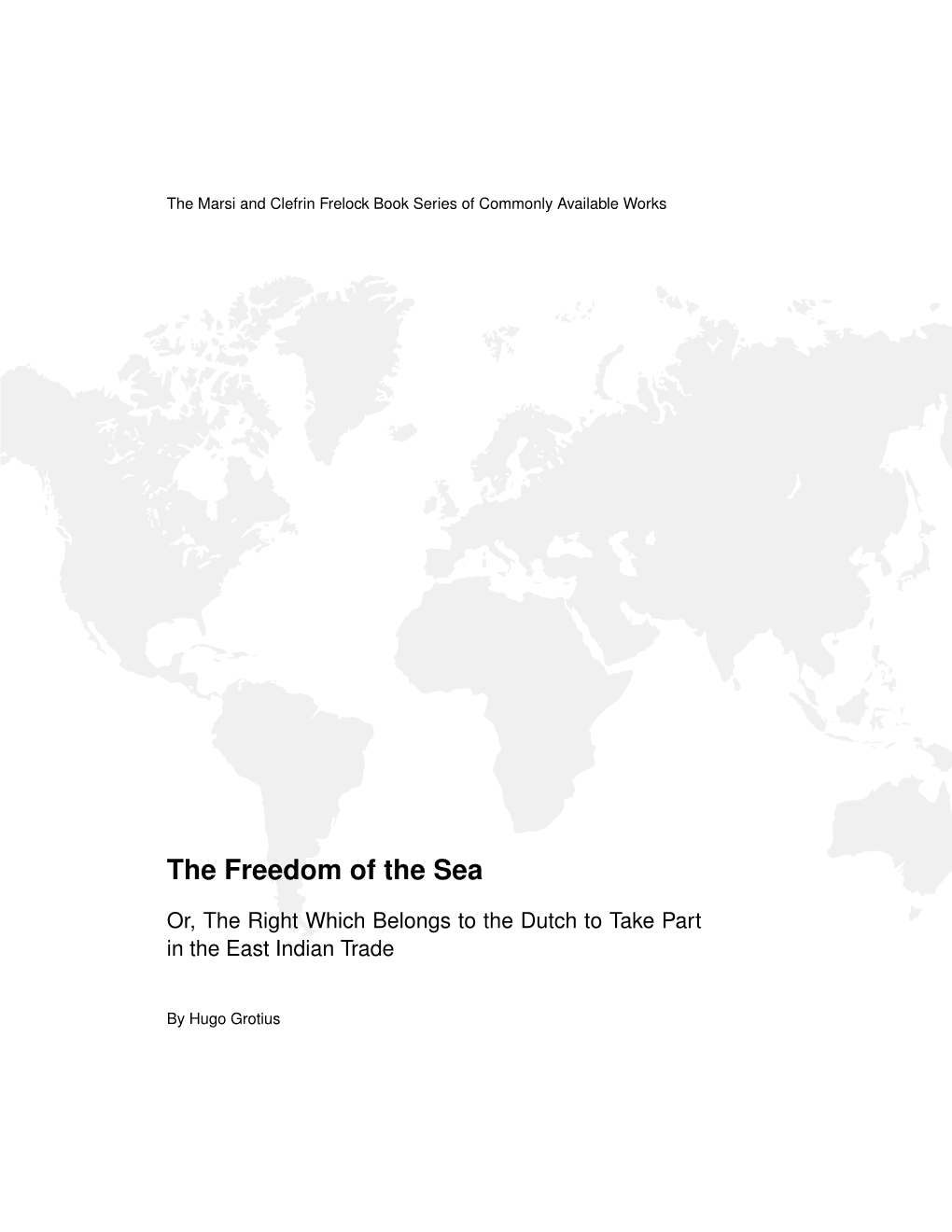 The Freedom of the Sea