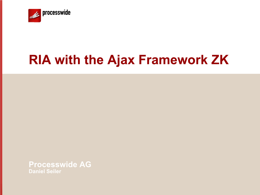 RIA with the Ajax Framework ZK