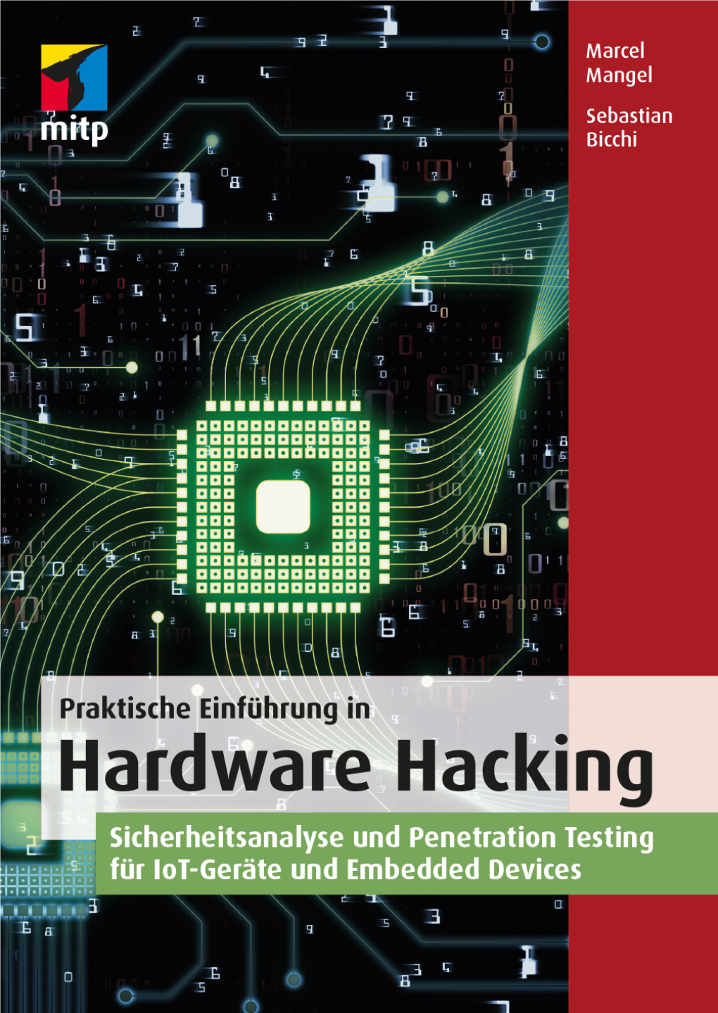 Praktische Einführung in Hardware Hacking« (ISBN 9783958458161) 2020 by Mitp Verlags Gmbh & Co