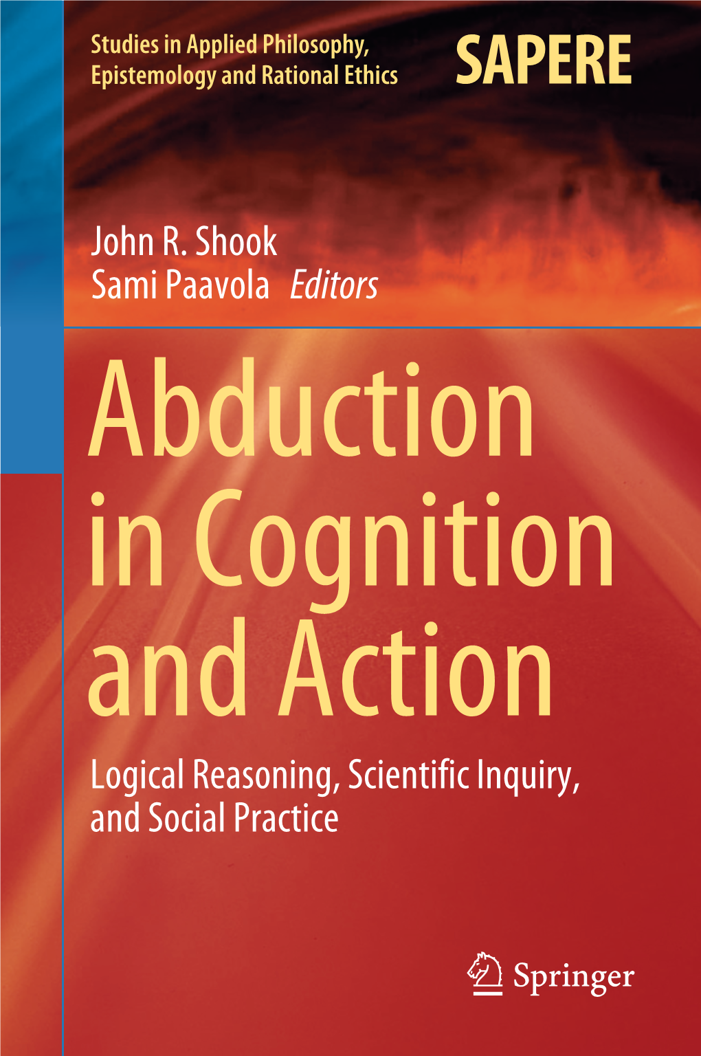 John R. Shook Sami Paavola Editors Logical Reasoning, Scientific