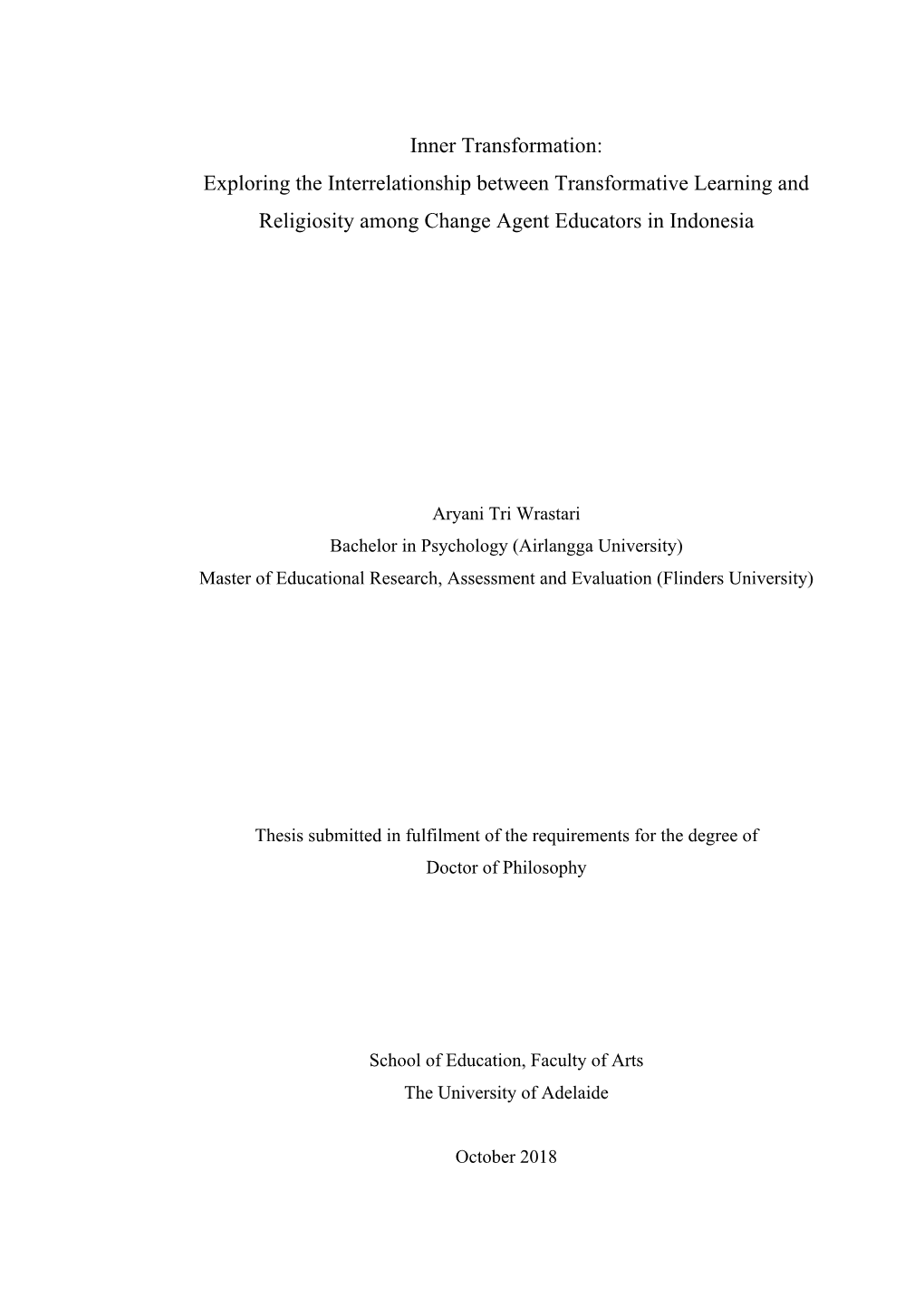 Inner Transformation: Exploring the Interrelationship Between Transformative Learning and Religiosity Among Change Agent Educators in Indonesia