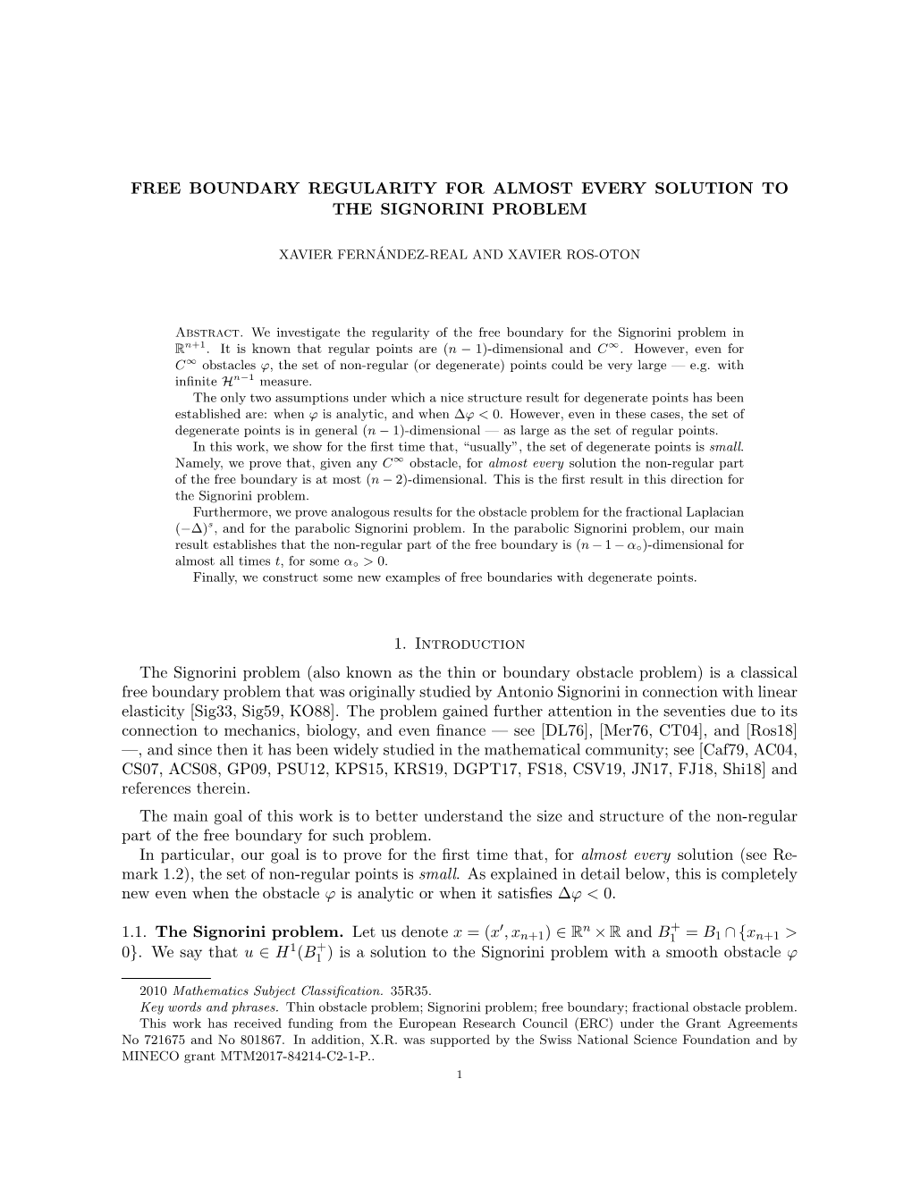 FREE BOUNDARY REGULARITY for ALMOST EVERY SOLUTION to the SIGNORINI PROBLEM 1. Introduction the Signorini Problem (Also Known As