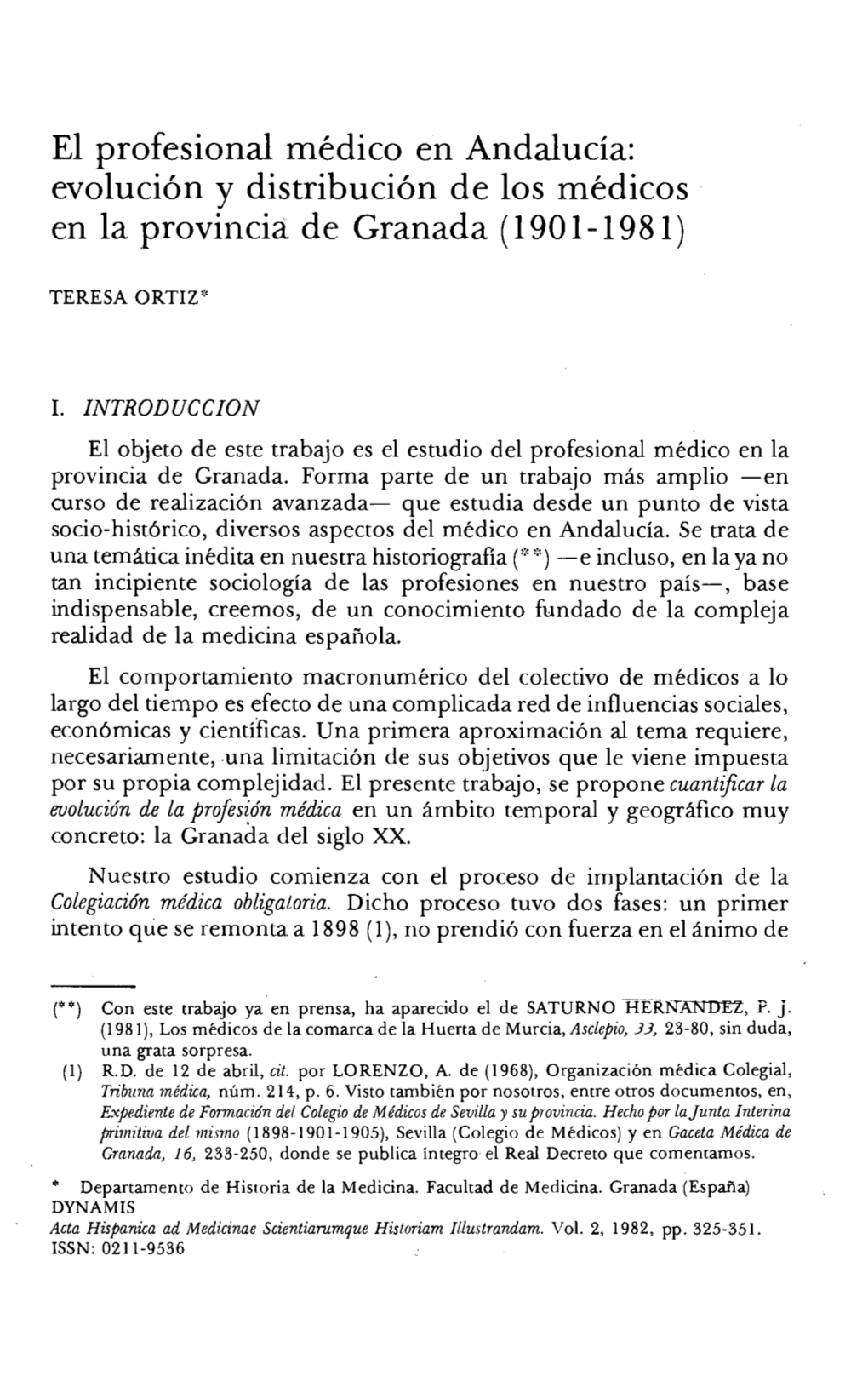 El Profesional Médico En Andalucía: Evolución Y Distribución De Los Médicos En La Provincia De Granada ( 190 1- 198 1)