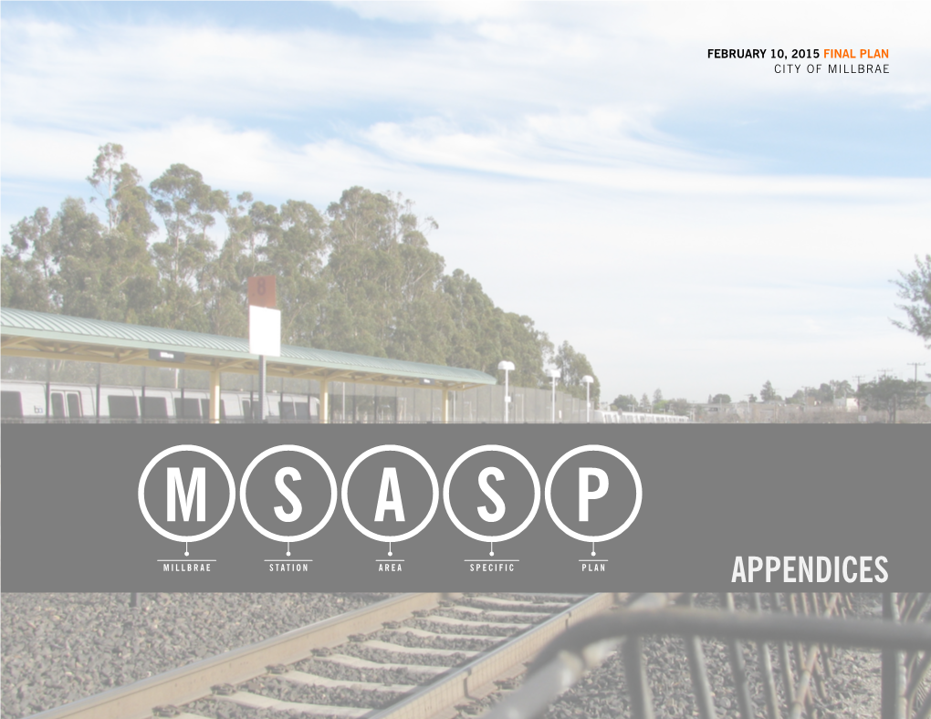 M S a S P Millbrae Station Area Specific Plan Appendices This Page Intentionally Left Blank