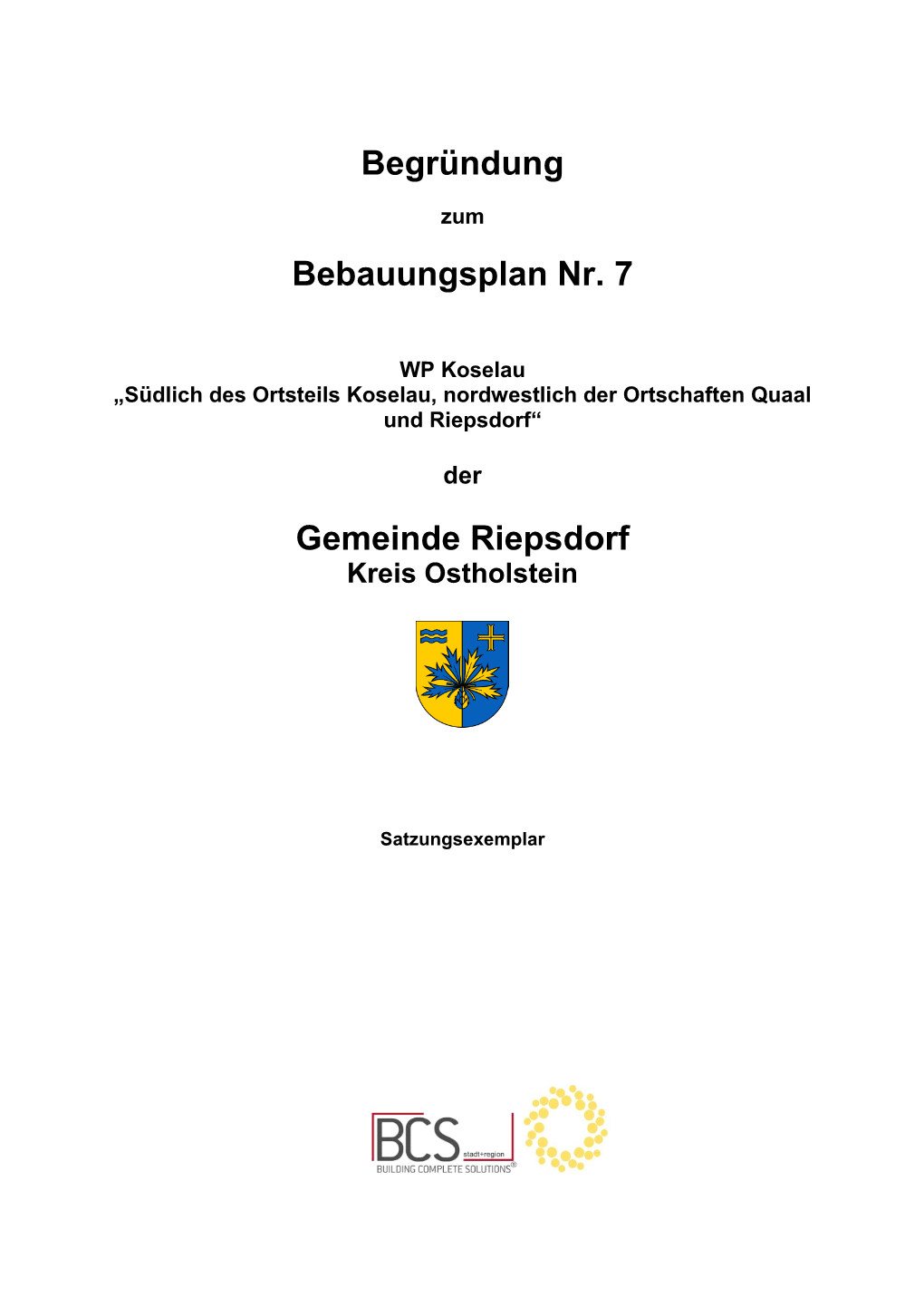 Begründung Bebauungsplan Nr. 7 Gemeinde Riepsdorf