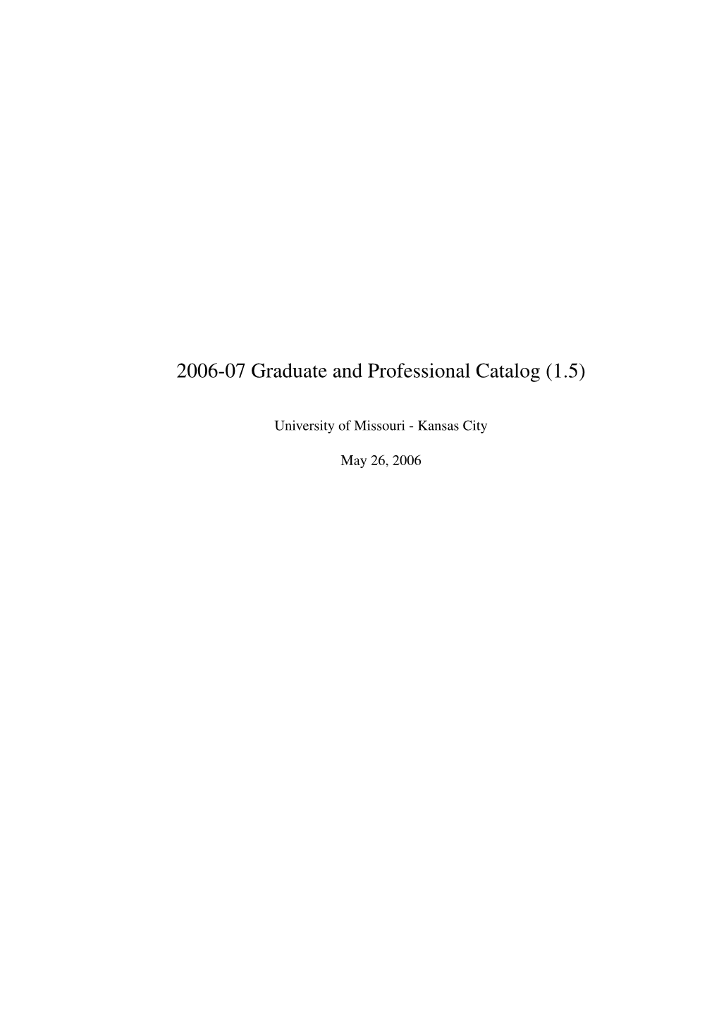 2006-07 Graduate and Professional Catalog (1.5)