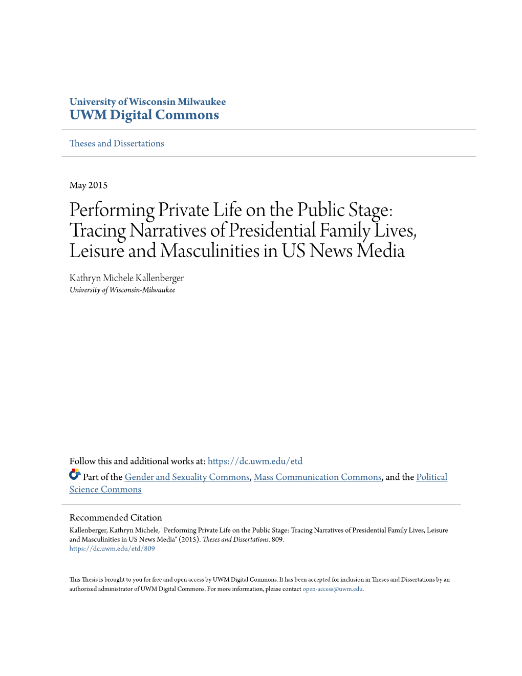 Performing Private Life on the Public Stage: Tracing Narratives Of