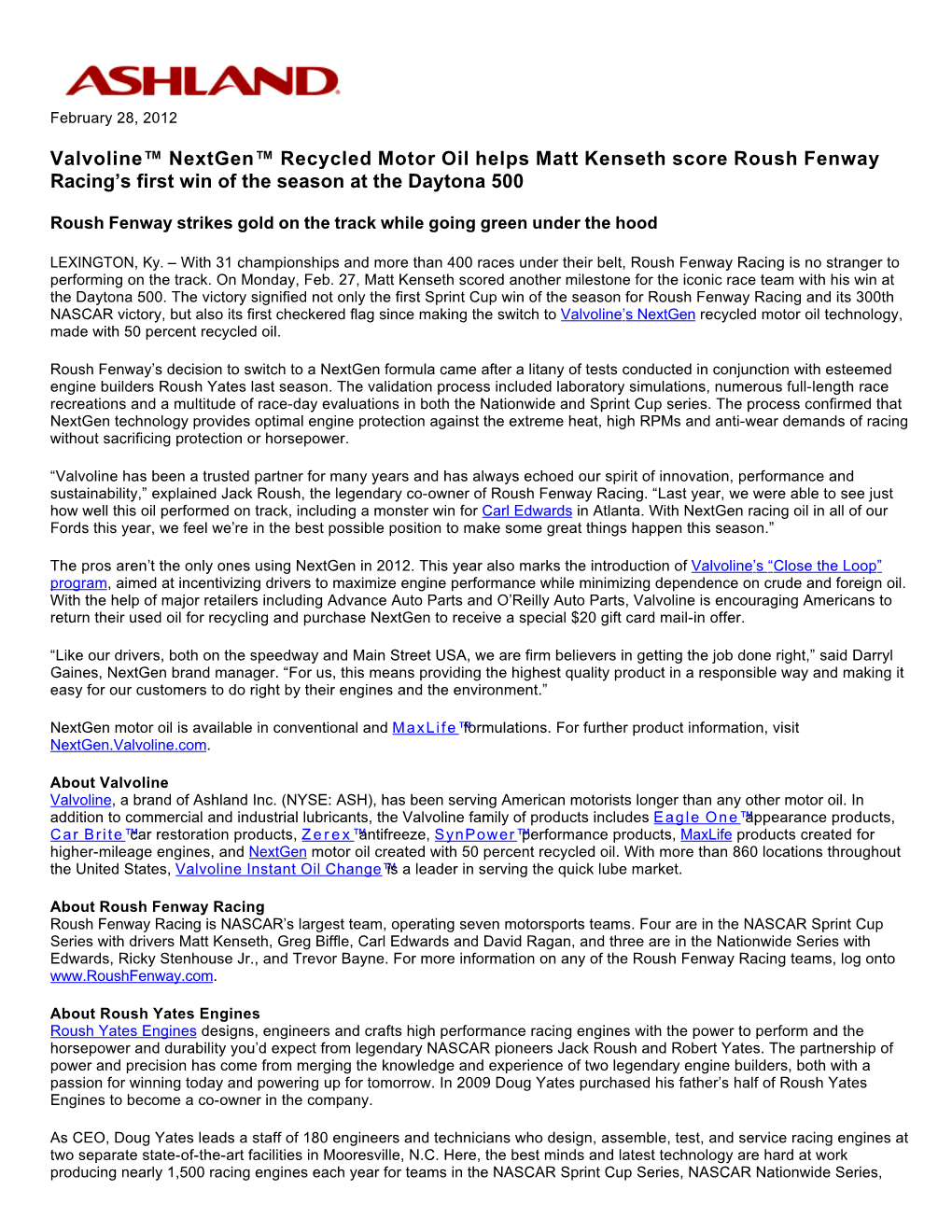 Valvoline™ Nextgen™ Recycled Motor Oil Helps Matt Kenseth Score Roush Fenway Racing’S First Win of the Season at the Daytona 500