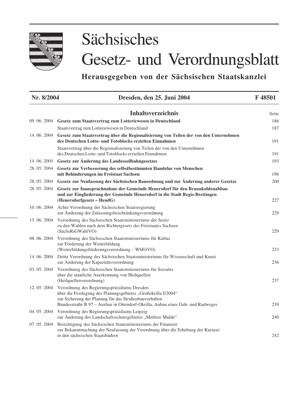 Sächsisches Gesetz- Und Verordnungsblatt Herausgegeben Von Der Sächsischen Staatskanzlei